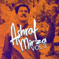 Ashraf Mirza, Vol. 3 songs mp3