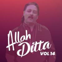 Allah Ditta, Vol. 14 songs mp3