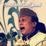 Abdullah Niazi Qawaal songs mp3