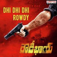 Dhi Dhi Dhi Rowdy Praddyottan Song Download Mp3