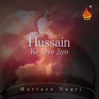 Hussain Ke Liye Jiyo songs mp3