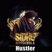 Hustler Sidhu Moose Wala Song Download Mp3