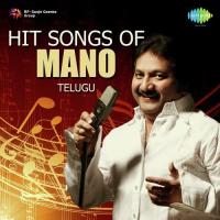 Hit Songs Of Mano Telugu songs mp3