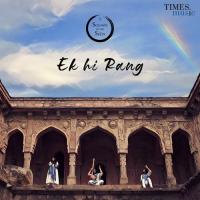 Ek Hi Rang - Sounds Of The Sufis songs mp3
