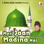 Meri Jaan Madina Hai songs mp3