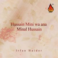 Hussain Mini Wa Ana Minal Hussain songs mp3