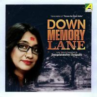 Down Memory Lane Swagatalakshmi Dasgupta Song Download Mp3