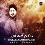 Khuda Ka Naam Likhta Hon songs mp3