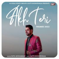 Akh Teri (Thumke 2022) Buta Mohammad Song Download Mp3