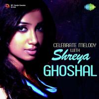 Celebrate Melody With Shreya Ghoshal songs mp3