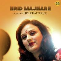Hrid Majhare Lili Chatterjee Song Download Mp3