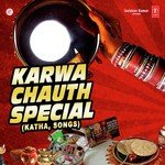 Karwa Chauth Special (Katha Songs) songs mp3