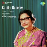 Kanika Banerjee Songs Of Tagore songs mp3