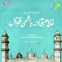 Tum Mohammed Ke Naqsh E Qadam Par Chalo Ghulam Kadar Hashmi Qawwal Song Download Mp3