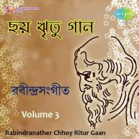 Rabindranather Chhoy Ritur Gaan 3 songs mp3