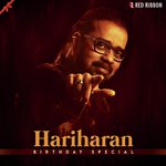 Hariharan Birthday Special songs mp3
