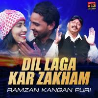 Dil Laga Kar Zakham Ramzan Kangan Puri Song Download Mp3