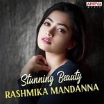 Stunning Beauty Rashmika Mandanna songs mp3