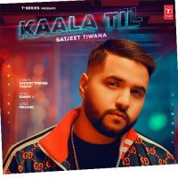 Kaala Til Randy J,Yashvi ,Satjeet Tiwana Song Download Mp3
