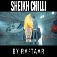 Sheikh Chilli Raftaar Song Download Mp3