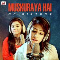 Muskuraya Hai N. R. Sisters Song Download Mp3