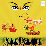 Maa Durga Ki Nau Shaktiya songs mp3