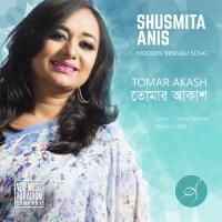 Tomar Akash Shusmita Anis Song Download Mp3
