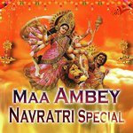 Maa Ambey Navratri Special songs mp3