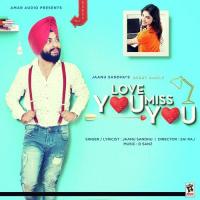 Love You Miss You Jaanu Sandhu Song Download Mp3