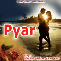 Pyar Baljinder Gulshan,Binder Baba Song Download Mp3