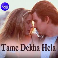 Tame Dekha Hela Kou Tarikha Re Shasank Sekhar Song Download Mp3