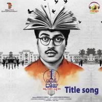 1st Rank Raju (Title Song) (From "1st Rank Raju") Vyasaraja Sosale,Kiran Ravindranath Song Download Mp3