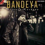 Bandeya Avinash Kashyap Song Download Mp3
