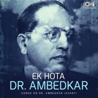 Ek Hota Dr. Ambedkar songs mp3
