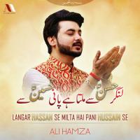 Langar Hassan Se Milta Hai Pani Hussain Se Ali Hamza Song Download Mp3