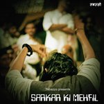 Sarkar Ki Mehfil songs mp3