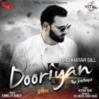 Dooriyan Nachhatar Gill Song Download Mp3