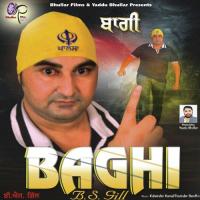 Baghi B S Gill Song Download Mp3