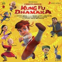 Chhota Bheem Kung Fu Dhamaka songs mp3