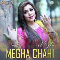 Megha Chahi Megha Song Download Mp3