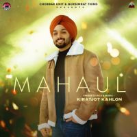 Mahaul Kiratjot Kahlon Song Download Mp3