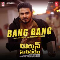 Bang Bang (From "Arjun Suravaram") Sam C.S. Song Download Mp3