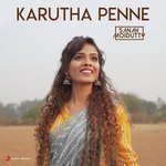 Karutha Penne (Rendition) Sanah Moidutty Song Download Mp3