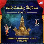 Annamayya Sankeerthanalu Vol - V songs mp3