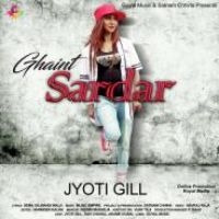Ghaint Sardar Jyoti Gill Song Download Mp3