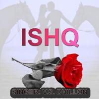 Ishq V. S. Dhillon Song Download Mp3