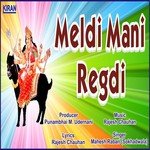 Meldi Mani Regdi (Pragatya Sahit) songs mp3