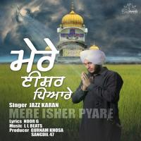 Mere Isher Pyare Jazz Karan Song Download Mp3