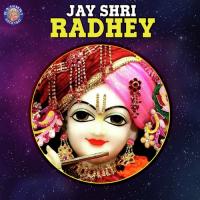 Jay Shri Radhey songs mp3