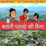 Basanti Pahadon Ki Chaela songs mp3
